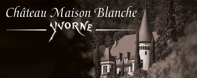 Château Maison Blanche Yvorne